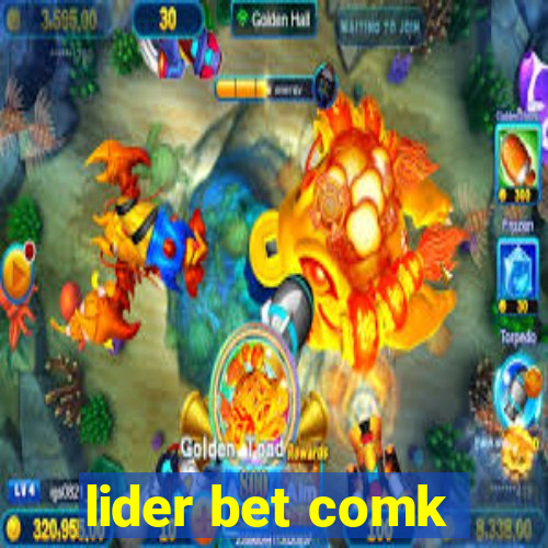 lider bet comk